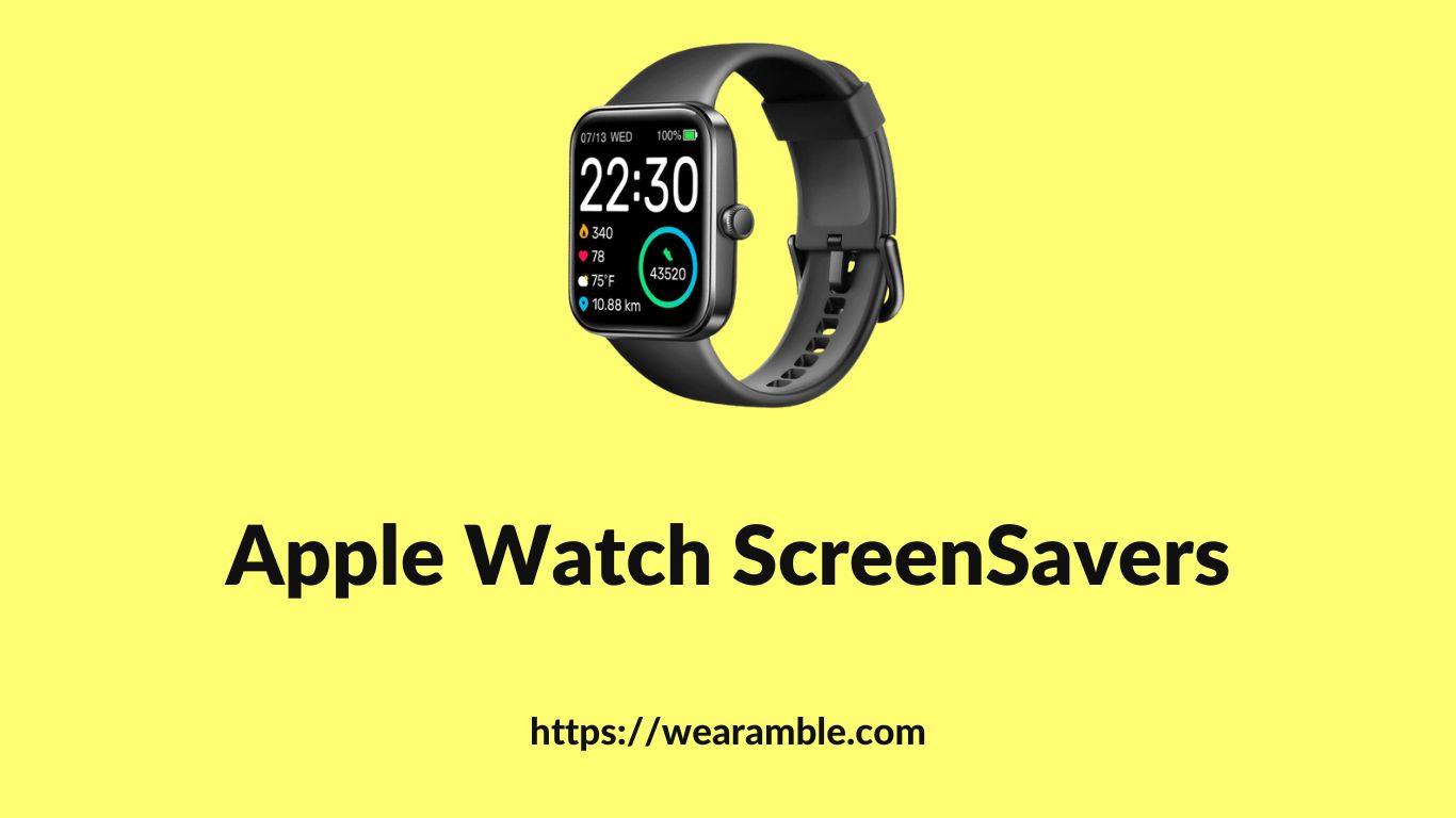 Apple Watch Screensavers