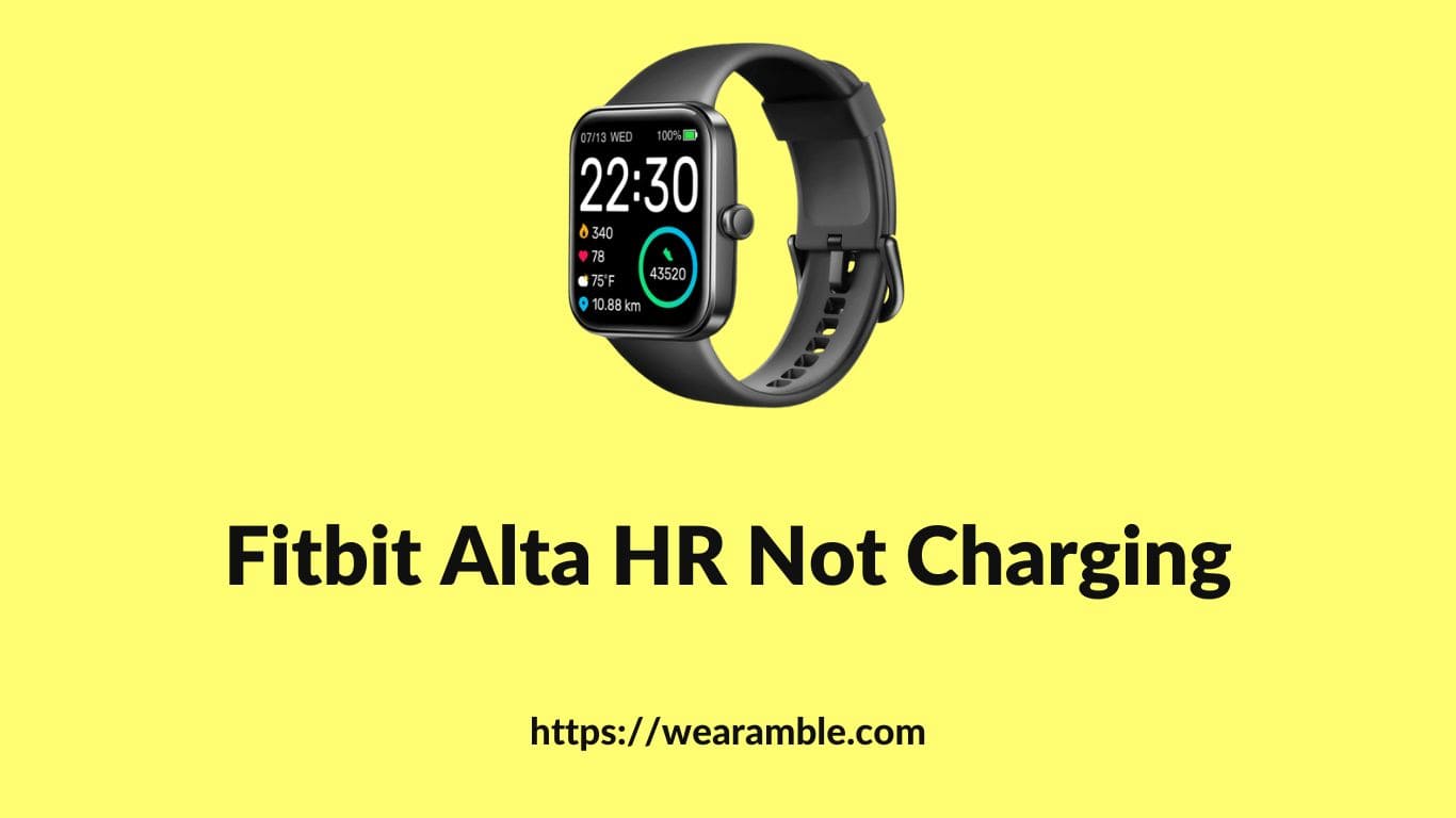 Fitbit Alta HR Not Charging