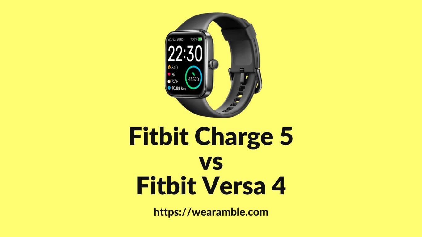 Fitbit Charge 5 vs Fitbit Versa 4