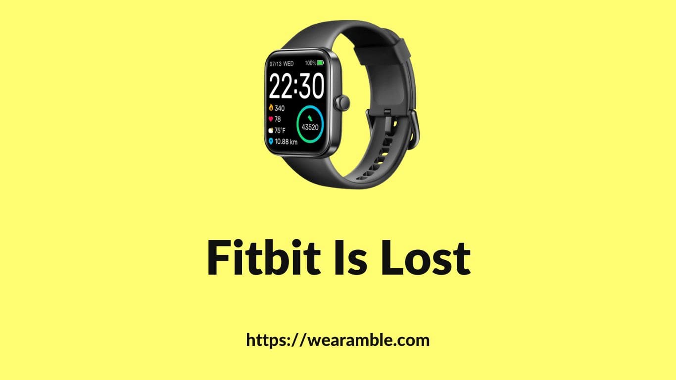 Fitbit is Lost