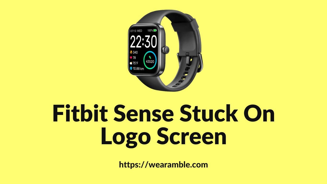 Fitbit Sense Stuck On Logo Screen