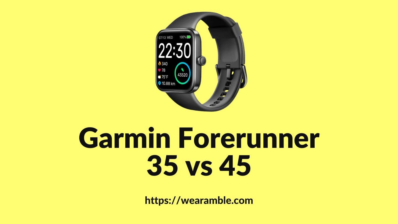 Garmin Forerunner 35 vs 45