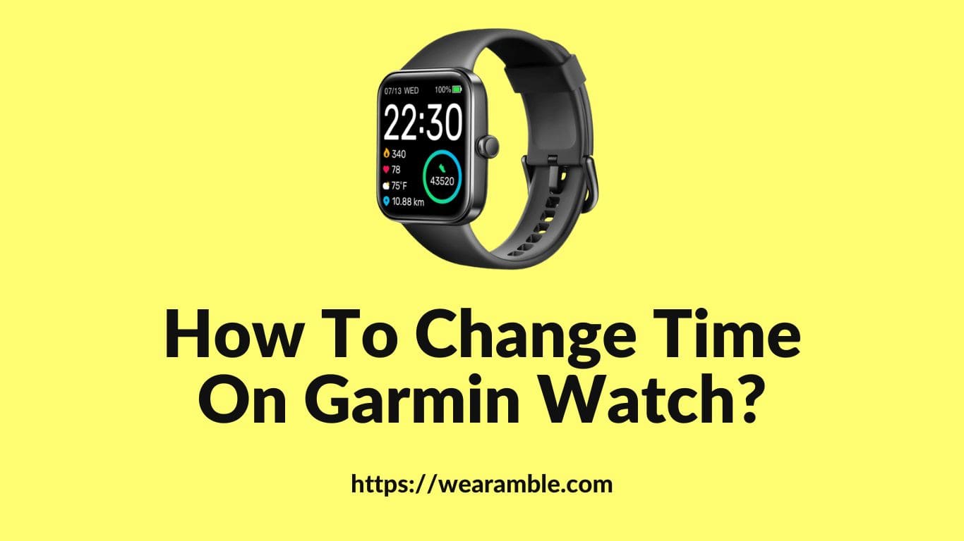 How to Change Time on Garmin Watch