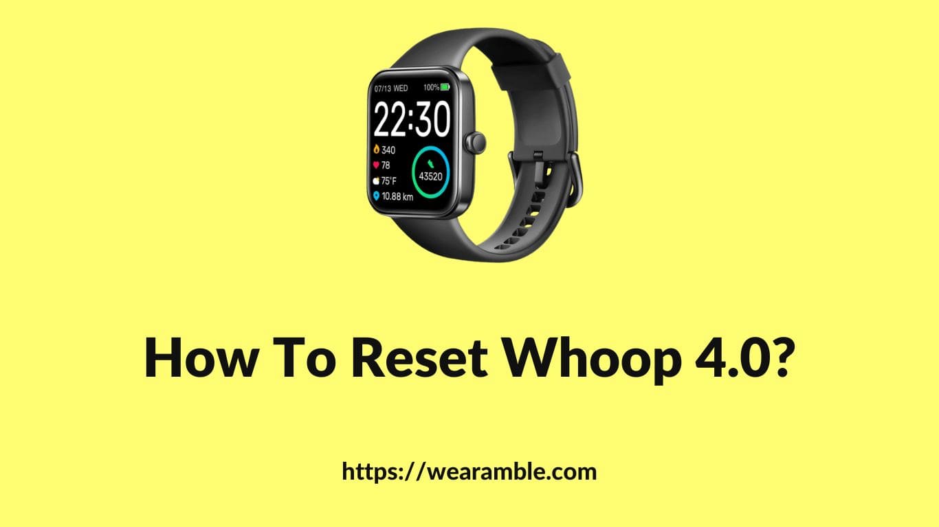 How to Reset Whoop 4.0