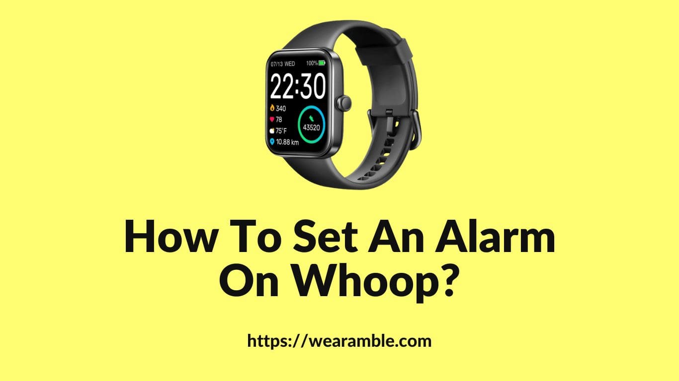 How To Set An Alarm On Whoop