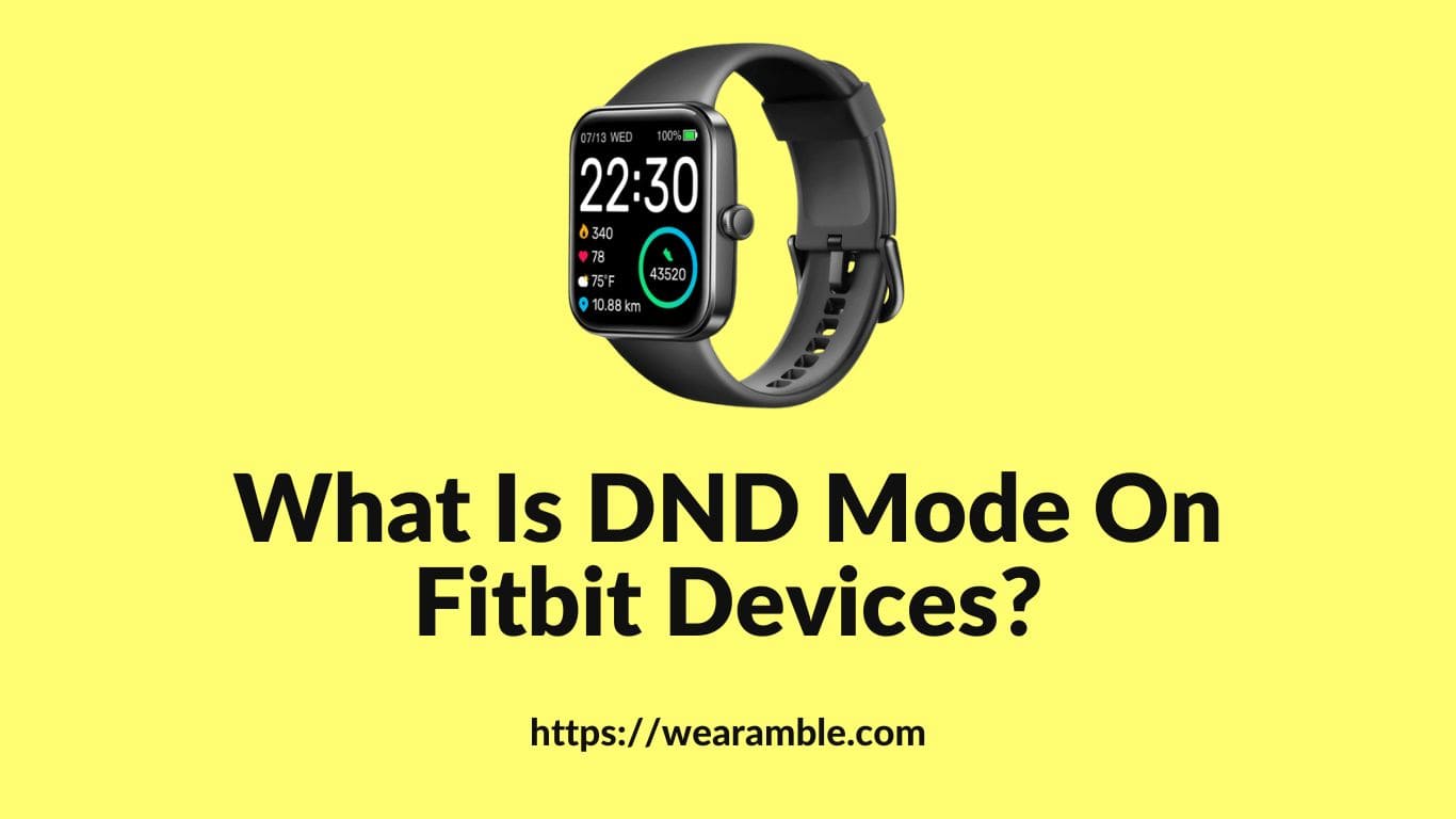 What Is DND Mode On Fitbit Devices