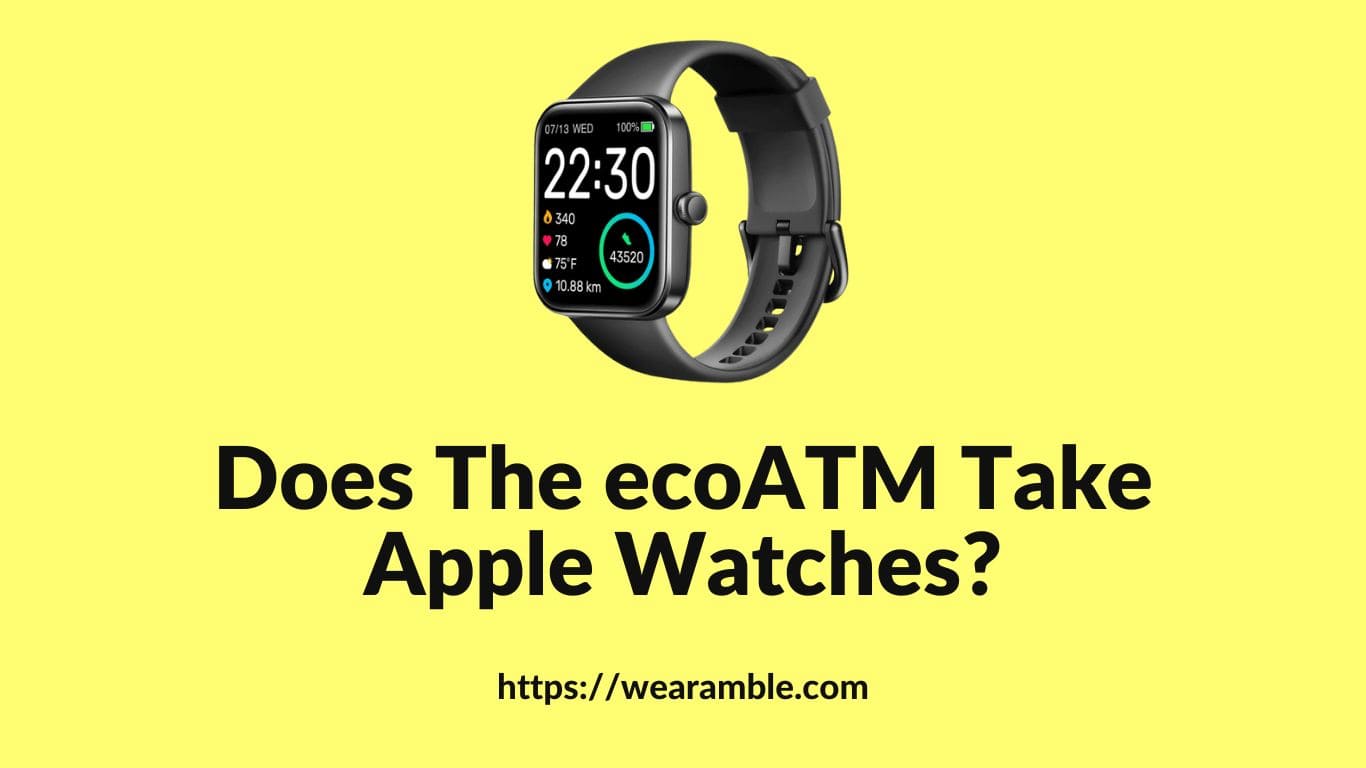 Does The ecoATM Take Apple Watches